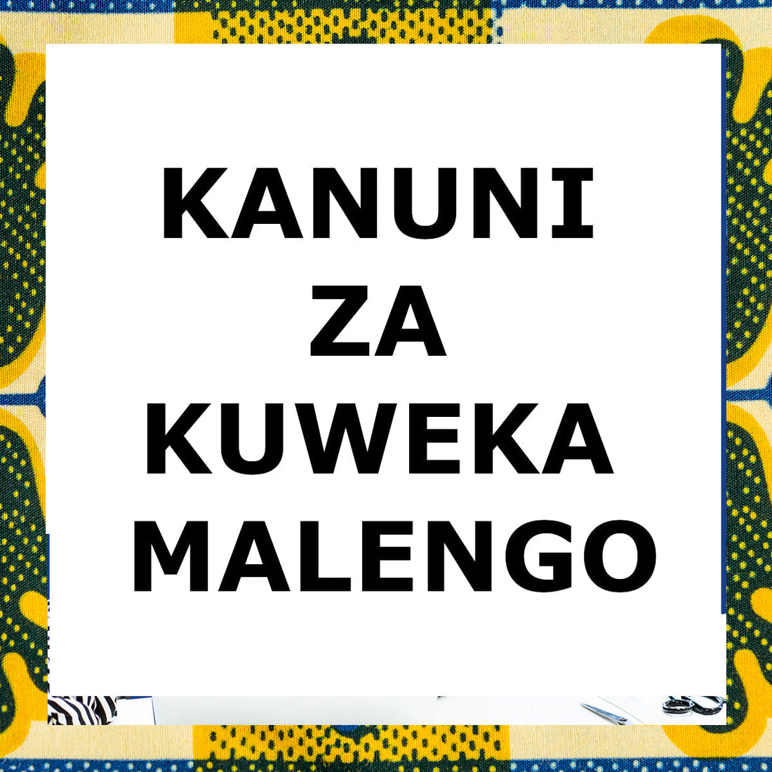 KANUNI ZA KUWEKA MALENGO